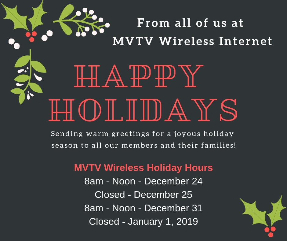 Happy Holidays from all of us at MVTV Wireless Internet